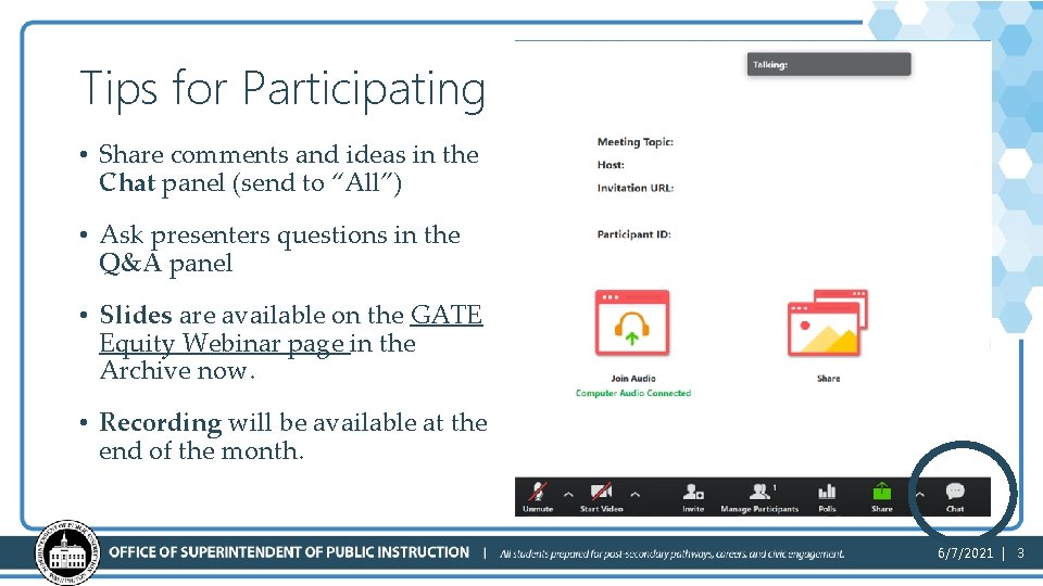 Tips for Participating • Share comments and ideas in the Chat panel (send to