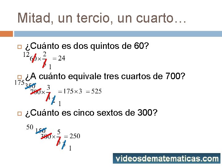 Mitad, un tercio, un cuarto… ¿Cuánto es dos quintos de 60? ¿A cuánto equivale