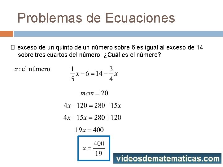 Problemas de Ecuaciones El exceso de un quinto de un número sobre 6 es