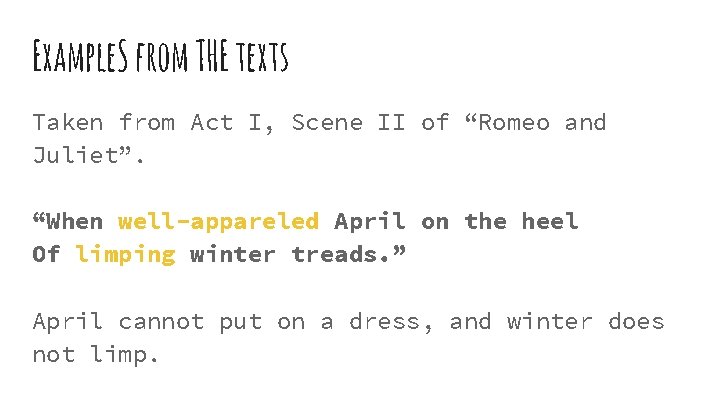 Example. S from THE texts Taken from Act I, Scene II of “Romeo and