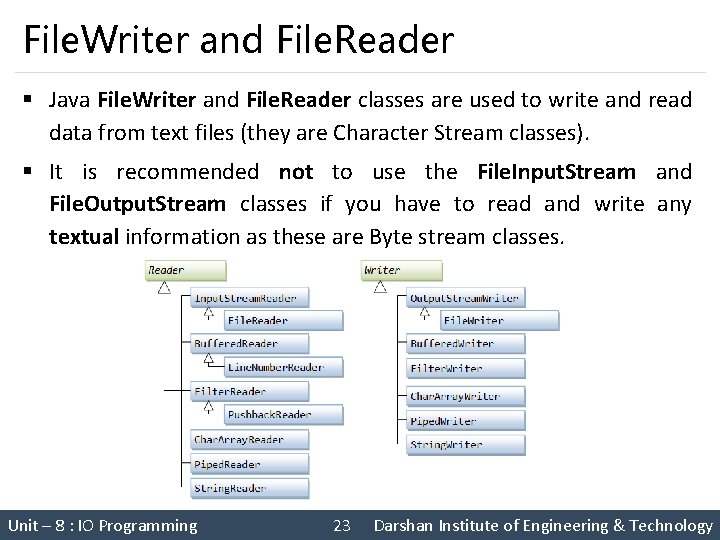 File. Writer and File. Reader § Java File. Writer and File. Reader classes are