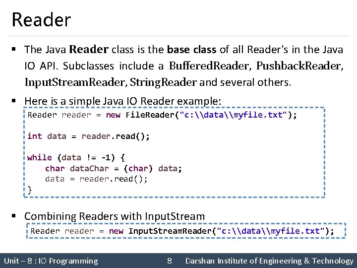Reader § The Java Reader class is the base class of all Reader's in