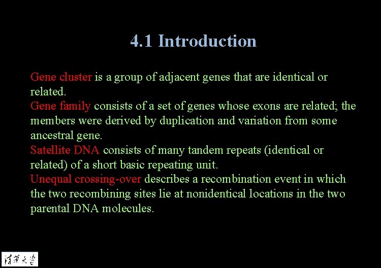 4. 1 Introduction Gene cluster is a group of adjacent genes that are identical