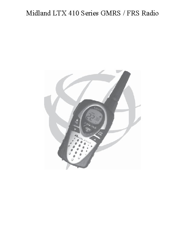 Midland LTX 410 Series GMRS / FRS Radio 