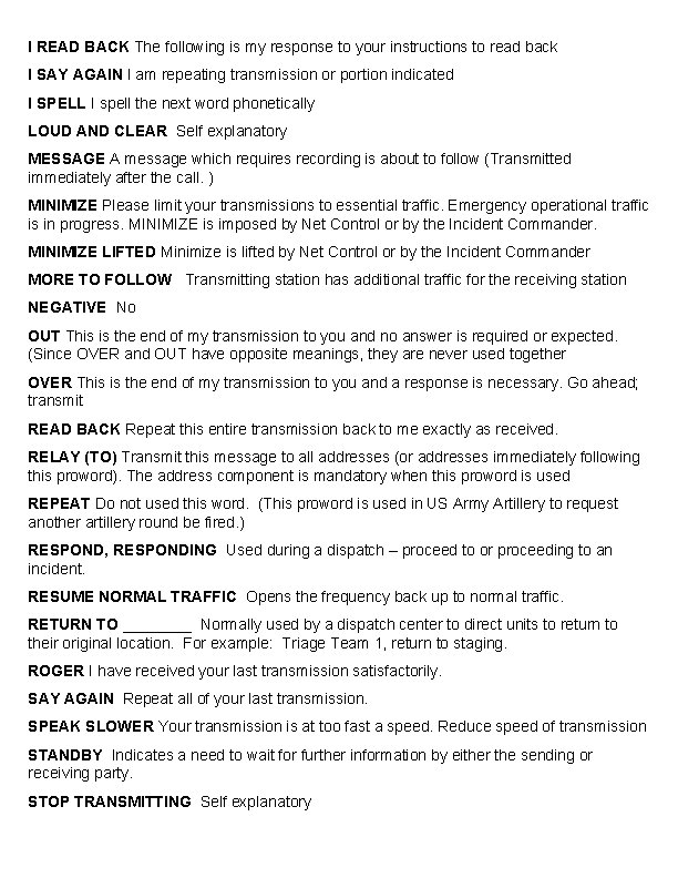I READ BACK The following is my response to your instructions to read back