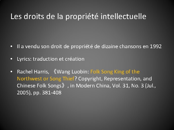 Les droits de la propriété intellectuelle • Il a vendu son droit de propriété
