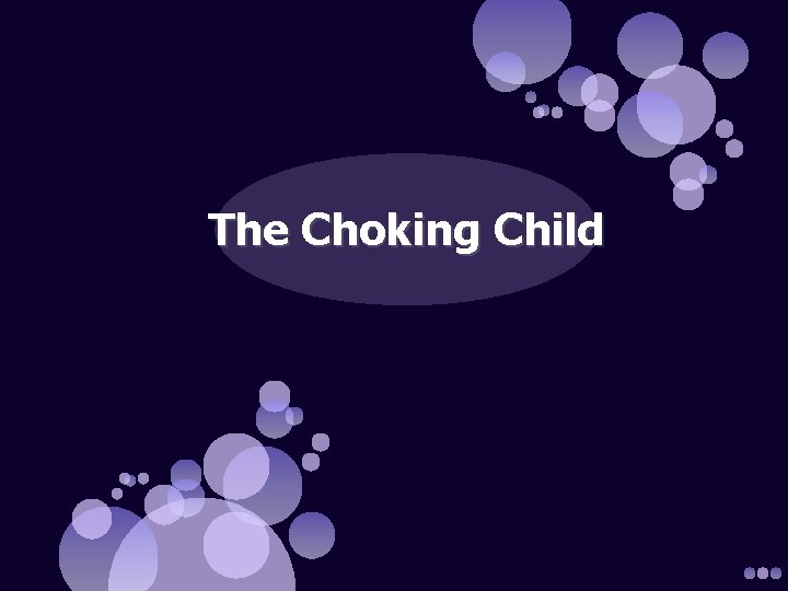 The Choking Child 