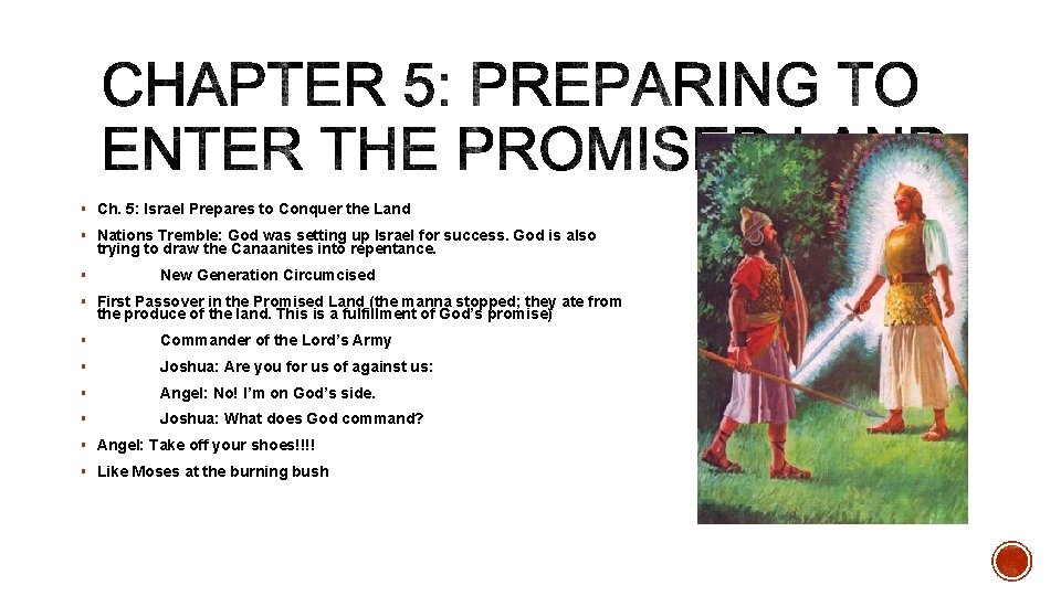 § Ch. 5: Israel Prepares to Conquer the Land § Nations Tremble: God was