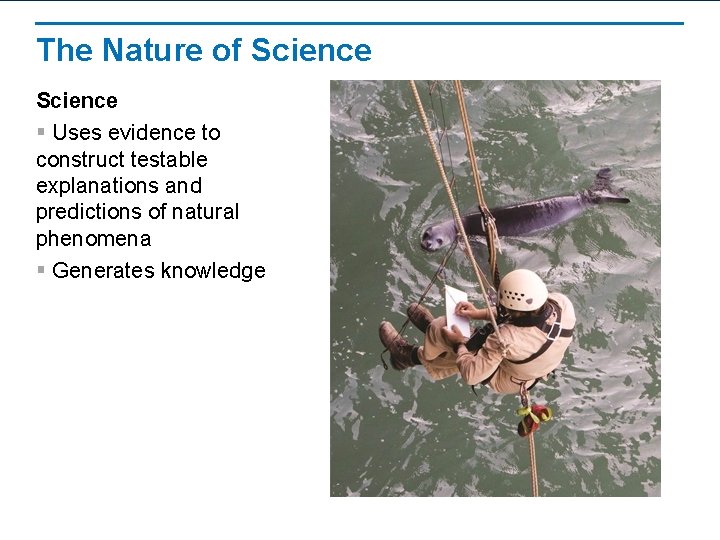 The Nature of Science § Uses evidence to construct testable explanations and predictions of
