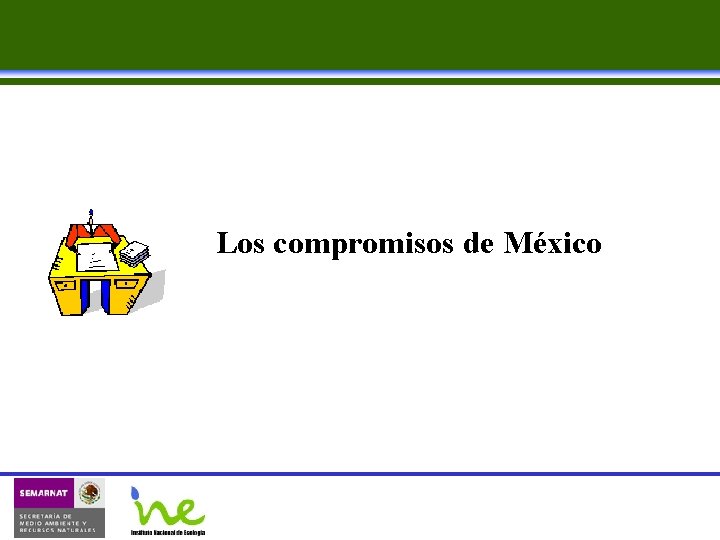 Los compromisos de México 