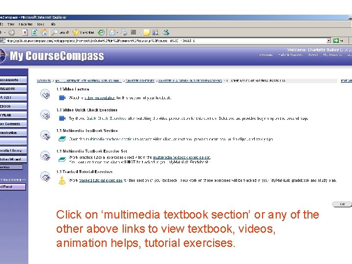 Click on ‘multimedia textbook section’ or any of the other above links to view