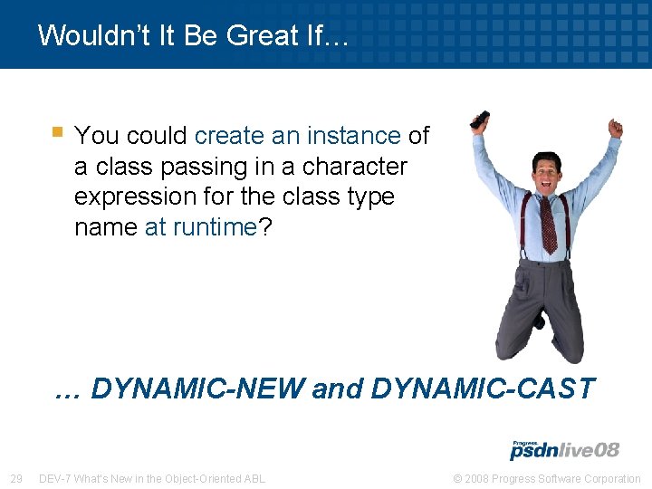 Wouldn’t It Be Great If… § You could create an instance of a class