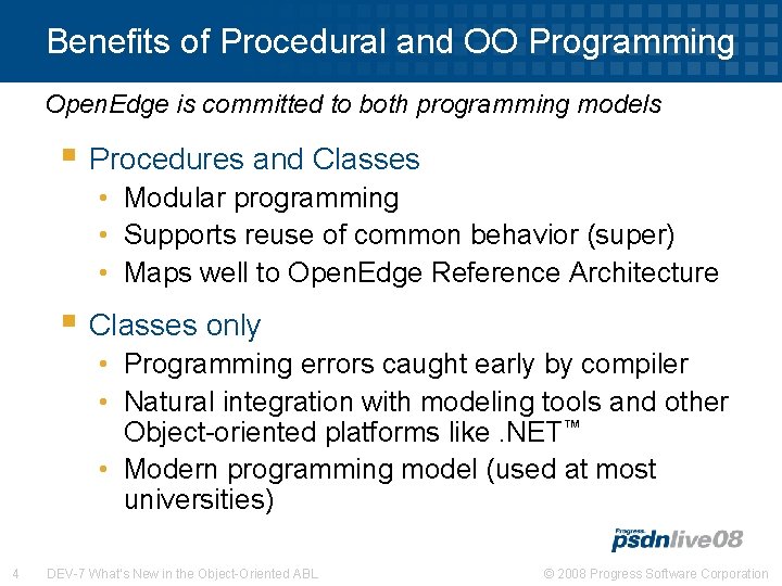 Benefits of Procedural and OO Programming Open. Edge is committed to both programming models
