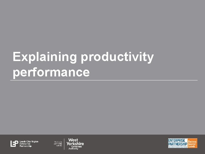 Explaining productivity performance 