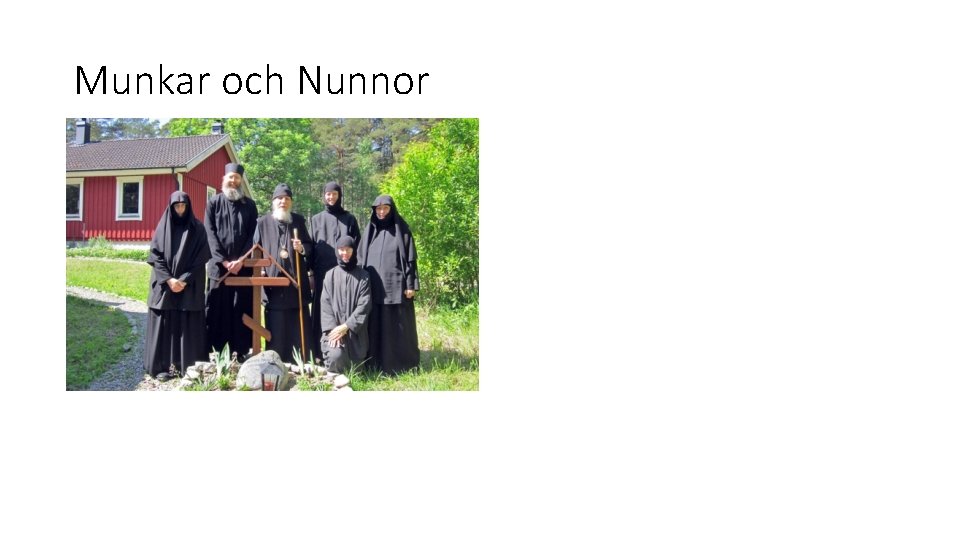 Munkar och Nunnor 