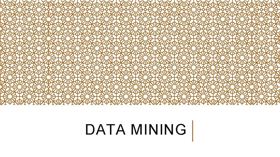 DATA MINING 