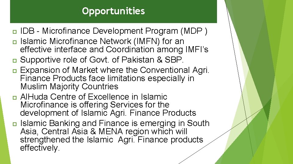 Opportunities IDB - Microfinance Development Program (MDP ) Islamic Microfinance Network (IMFN) for an