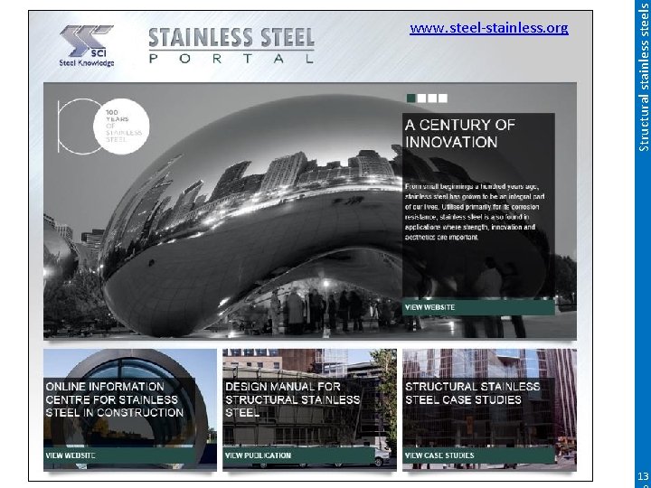 Structural stainless steels www. steel-stainless. org 13 