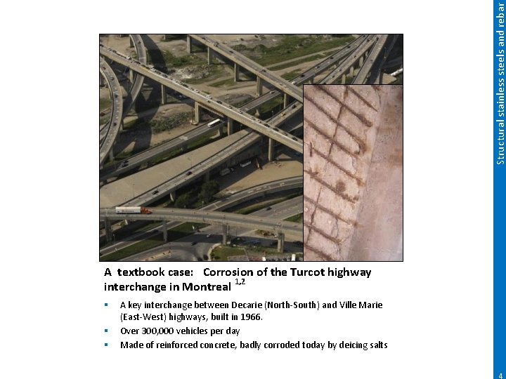 Structural stainless steels and rebar A textbook case: Corrosion of the Turcot highway interchange