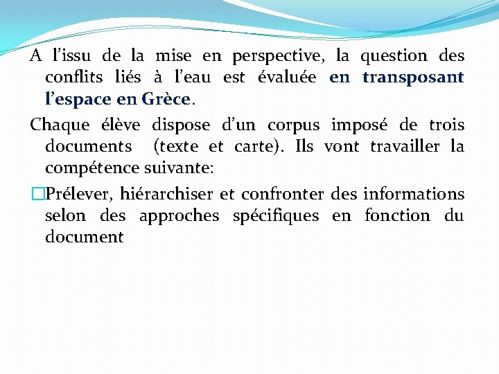 A l’issu de la mise en perspective, la question des conflits liés à l’eau