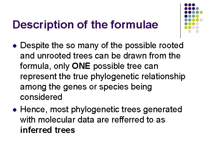 Description of the formulae l l Despite the so many of the possible rooted Description of the formulae l l Despite the so many of the possible rooted