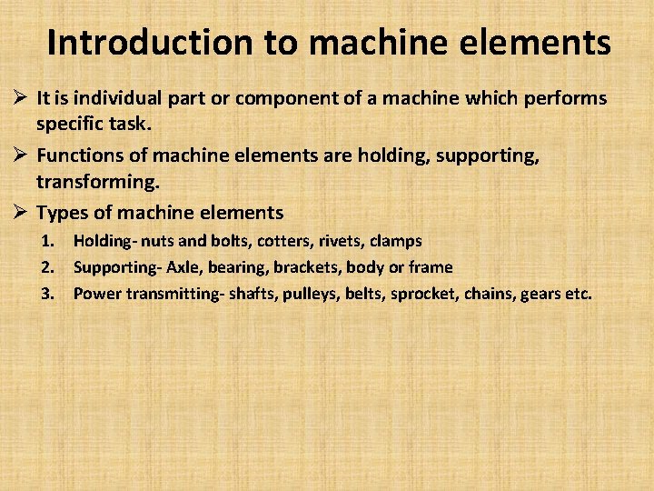 Chapter 1 Introduction to Mechanical Engineering Presented By
