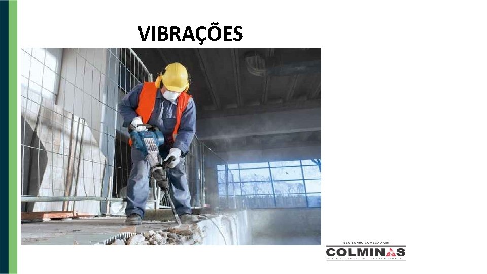 VIBRAÇÕES 