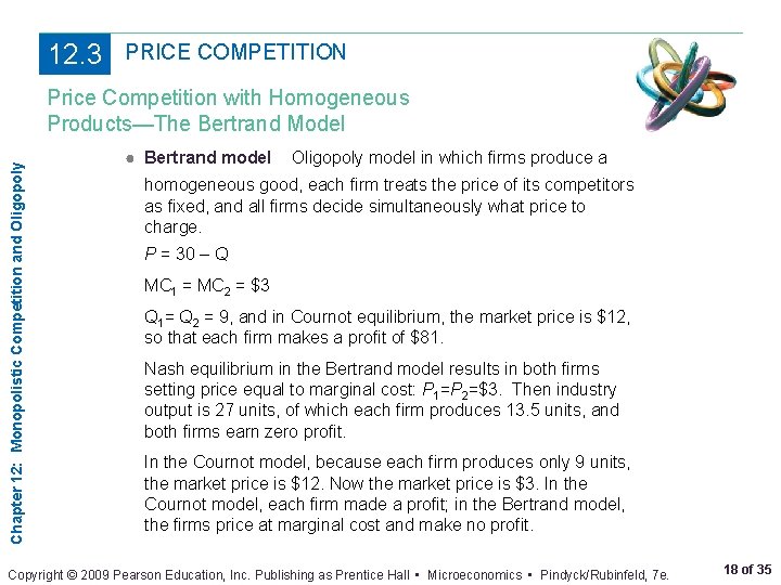 12. 3 PRICE COMPETITION Chapter 12: Monopolistic Competition and Oligopoly Price Competition with Homogeneous
