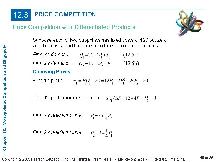 12. 3 PRICE COMPETITION Chapter 12: Monopolistic Competition and Oligopoly Price Competition with Differentiated