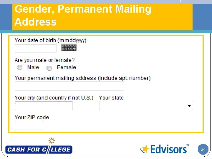 Section 1 – Student Date of Birth, Gender, Permanent Mailing Address 24 