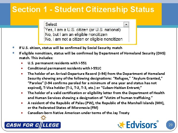 Section 1 - Student Citizenship Status • • If U. S. citizen, status will