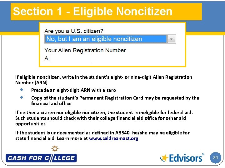 Section 1 - Eligible Noncitizen If eligible noncitizen, write in the student’s eight- or