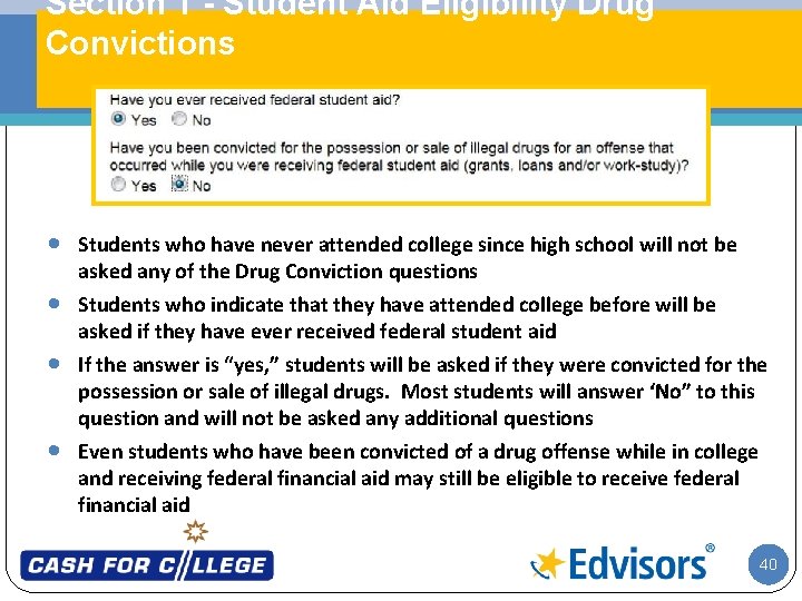 Section 1 - Student Aid Eligibility Drug Convictions · · Students who have never