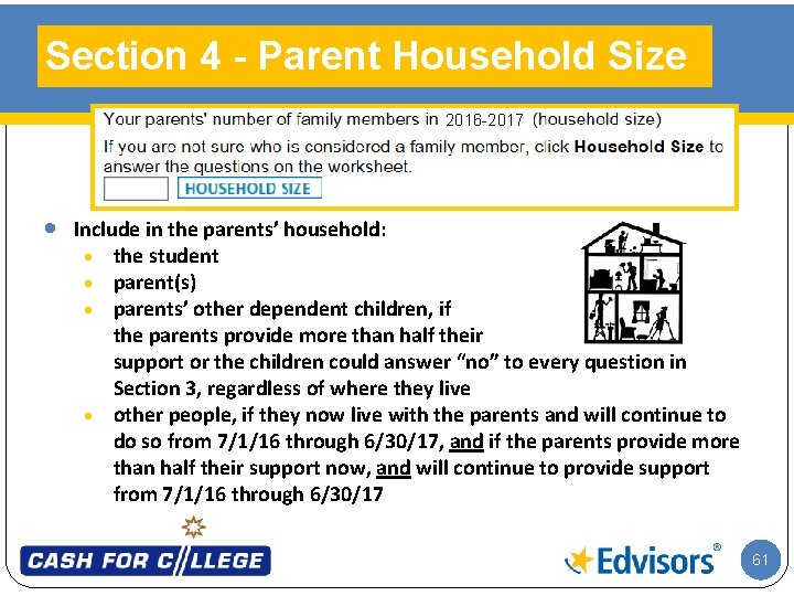Section 4 - Parent Household Size 2016 -2017 · Include in the parents’ household: