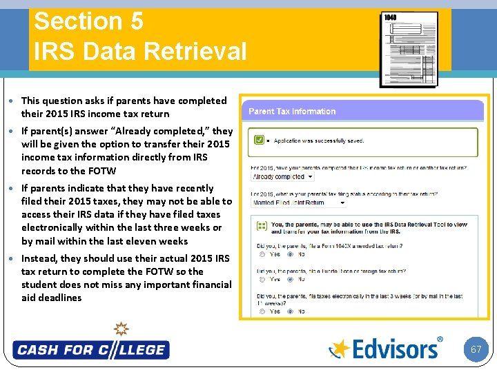 Section 5 IRS Data Retrieval · This question asks if parents have completed their