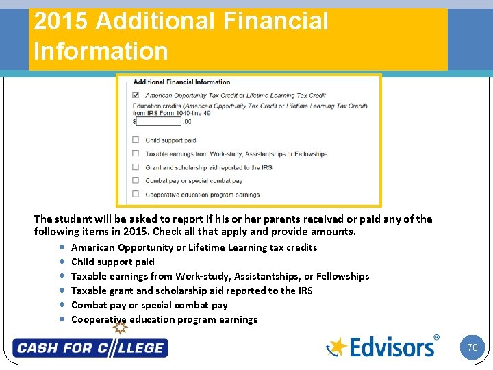 Section 5 2015 Additional Financial Information The student will be asked to report if