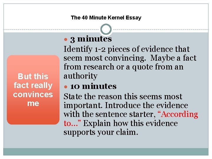 The 40 Minute Kernel Essay ● 3 minutes But this fact really convinces me