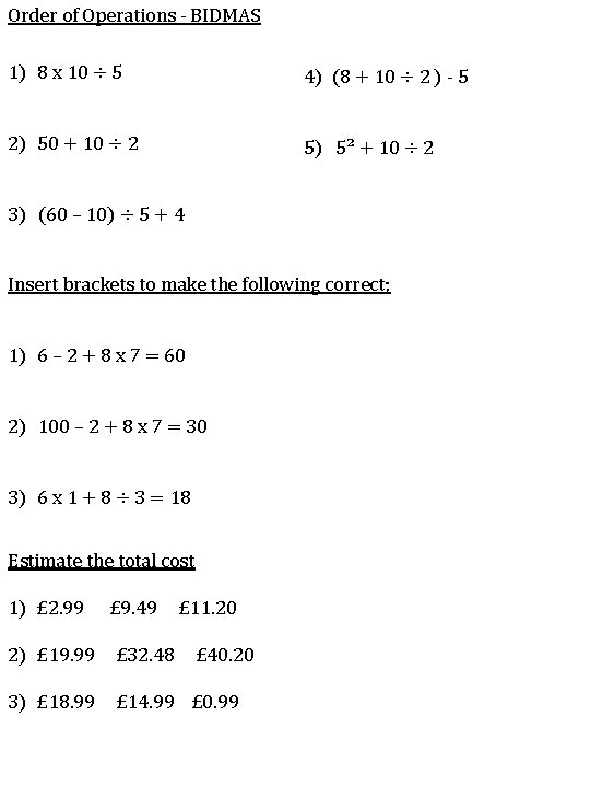 Order of Operations - BIDMAS 1) 8 x 10 ÷ 5 4) (8 +