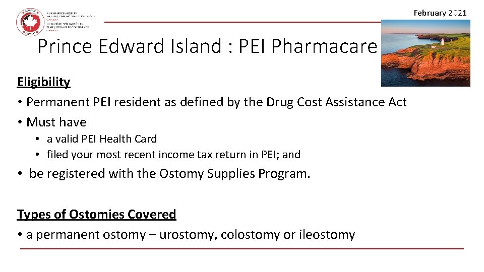 February 2021 Prince Edward Island : PEI Pharmacare Eligibility • Permanent PEI resident as