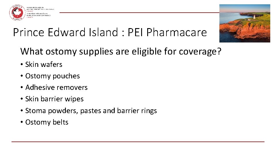 February 2021 Prince Edward Island : PEI Pharmacare What ostomy supplies are eligible for