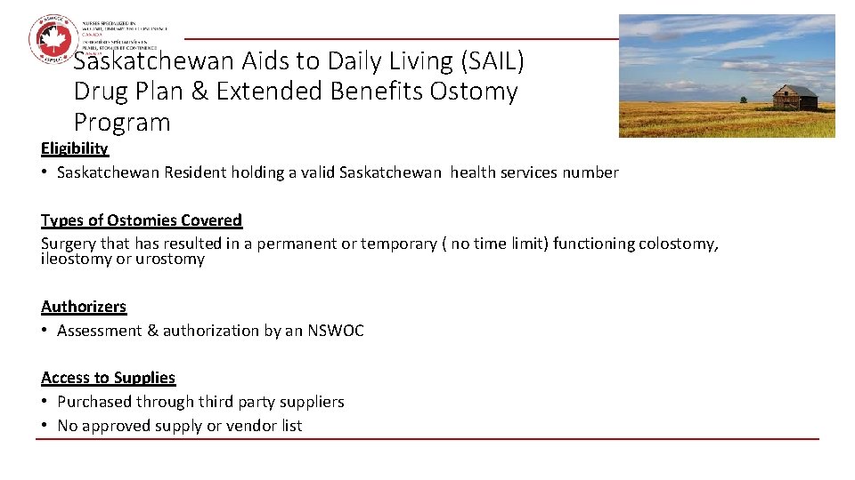 February 2021 Saskatchewan Aids to Daily Living (SAIL) Drug Plan & Extended Benefits Ostomy