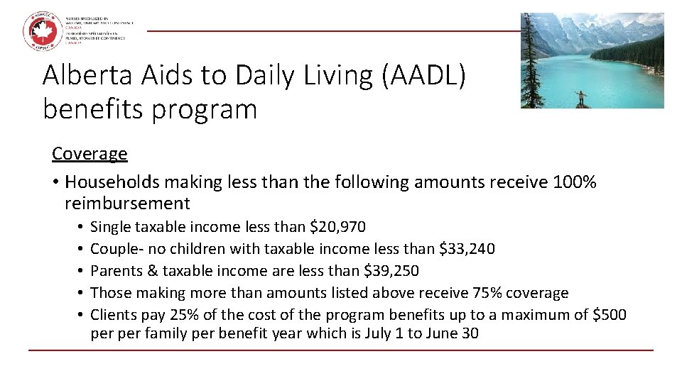 February 2021 Alberta Aids to Daily Living (AADL) benefits program Coverage • Households making