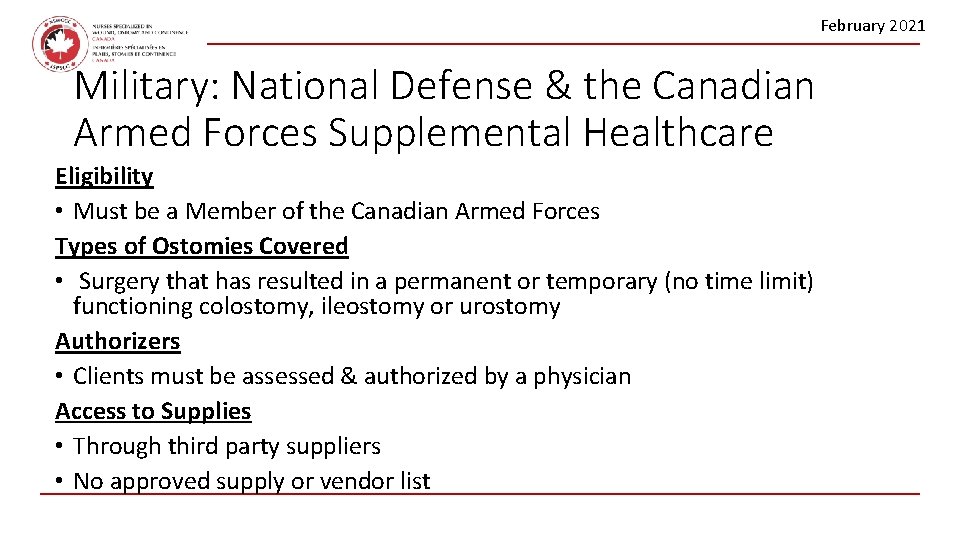 February 2021 Military: National Defense & the Canadian Armed Forces Supplemental Healthcare Eligibility •
