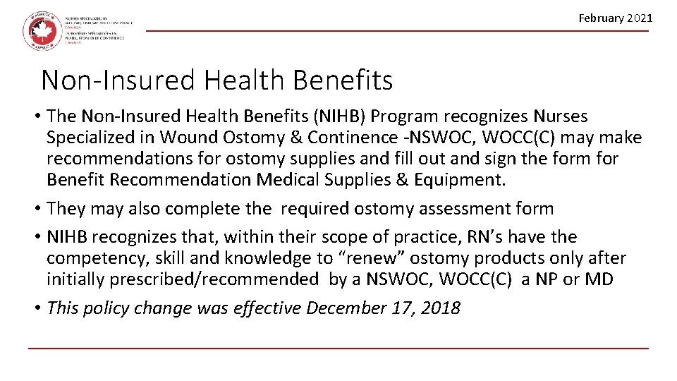 February 2021 Non-Insured Health Benefits • The Non-Insured Health Benefits (NIHB) Program recognizes Nurses