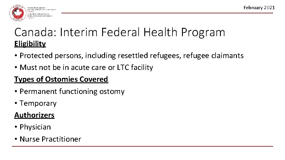 February 2021 Canada: Interim Federal Health Program Eligibility • Protected persons, including resettled refugees,