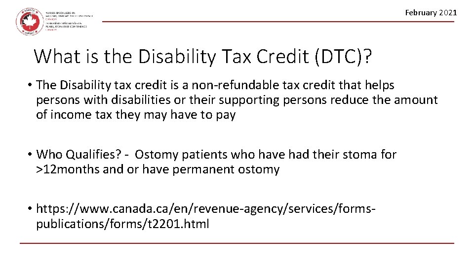 February 2021 What is the Disability Tax Credit (DTC)? • The Disability tax credit