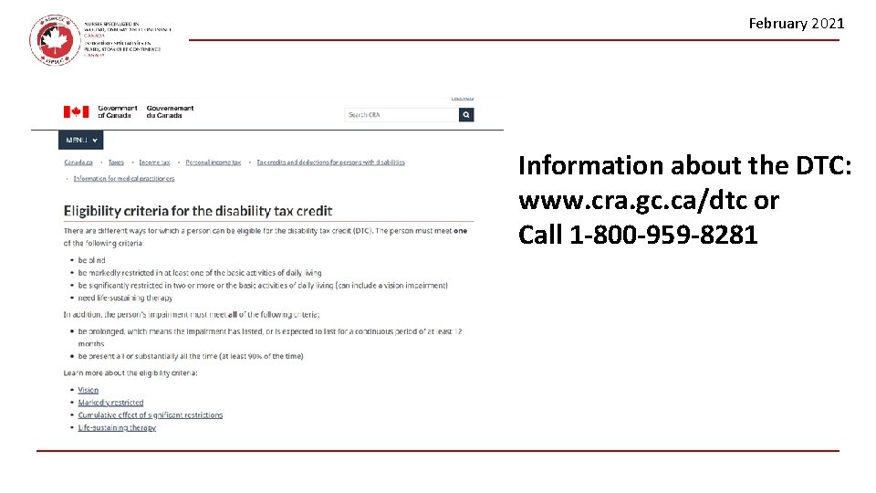 February 2021 Information about the DTC: www. cra. gc. ca/dtc or Call 1 -800