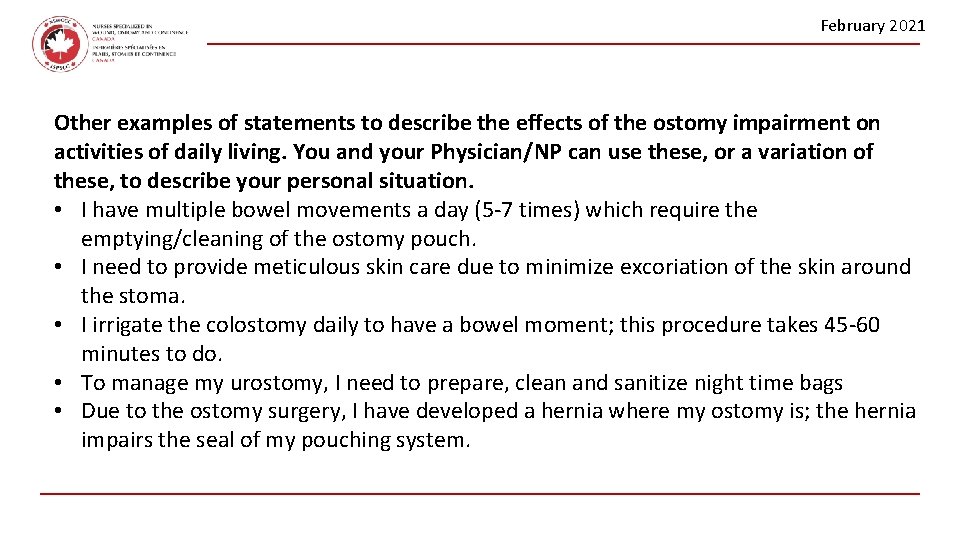 February 2021 Other examples of statements to describe the effects of the ostomy impairment