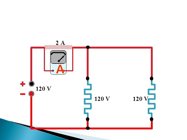 2 A A 120 V 