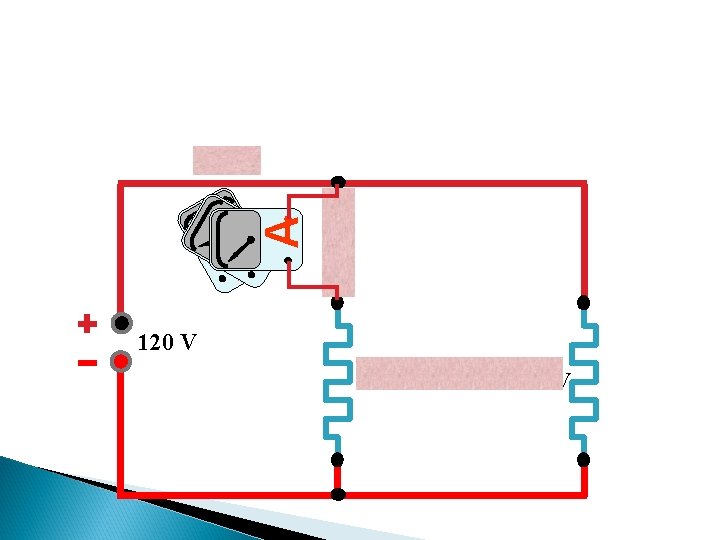 A A 2 A A 120 V 